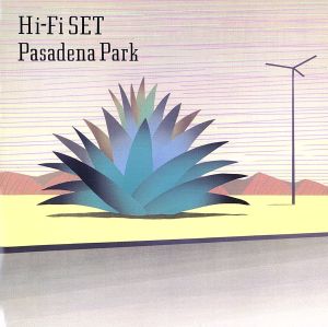 Pasadena Park(2014リマスター)(Blu-spec CD2)