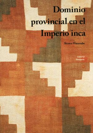 Dominio provincial en el Imperio inca