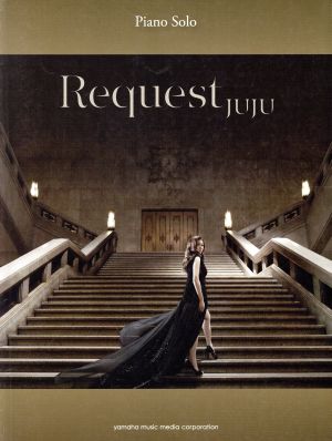 Request JUJU 「Request」 ピアノソロ 中級