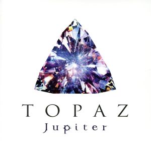 TOPAZ(初回限定盤)(DVD付)