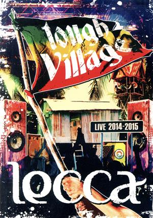 lecca LIVE 2014-2015 tough Village