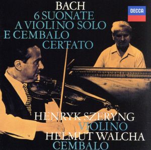 J.S.バッハ:ヴァイオリンとチェンバロのためのソナタ全曲