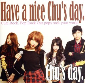 Have a nice Chu's day.