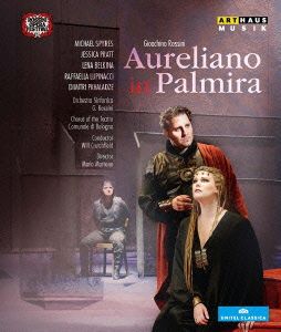 ロッシーニ:歌劇「パルミラのアウレリアーノ」2幕(Blu-ray Disc)