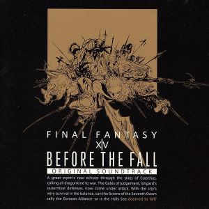 BEFORE THE FALL FINAL FANTASY ⅩⅣ Original Soundtrack(映像付サントラ/Blu-ray Disc Music)(Blu-ray Disc)