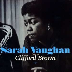 Sarah Vaughan Featuring Clifford Brown/Sarah Vaughan In The Land Of Hi-Fi