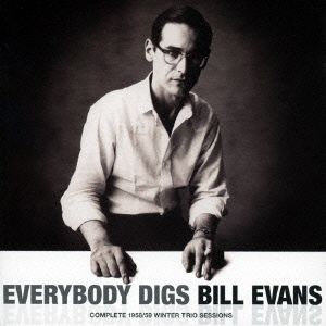 EVERYBODY DIGS BILL EVANS