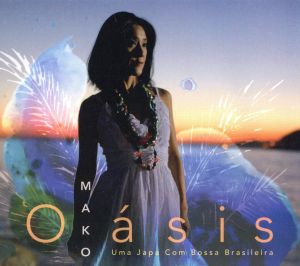 Oasis - Uma Japa Com Bossa Brasileira