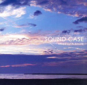 SOUND CASE Mix by ALBNOTE