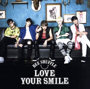 LOVE YOUR SMILE(Type-A)