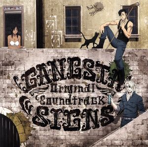 TVアニメ『GANGSTA.』Original Soundtrack “SIGNS