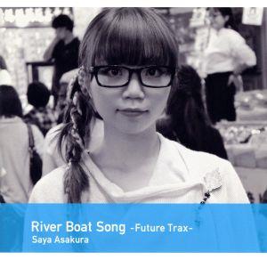River Boat Song-Future Trax-