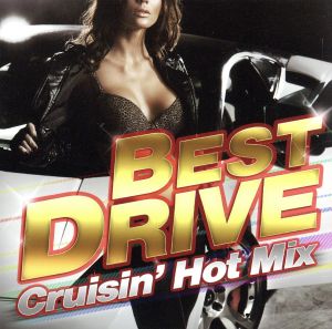 BEST DRIVE -Crusin' Hot Mix-