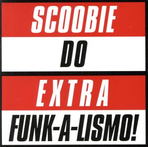 Extra Funk-a-lismo！ -Covers&Rarities-