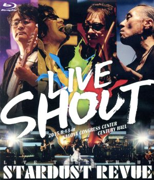 STARDUST REVUE LIVE TOUR SHOUT(Blu-ray Disc)