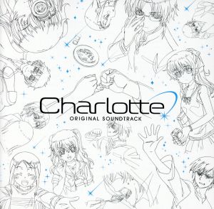 TVアニメ「Charlotte」 Original Soundtrack