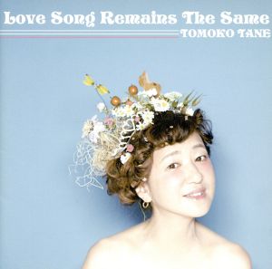 Love Song Remains The Same