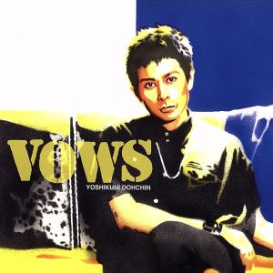 VOWS(DVD付)