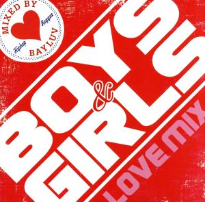 Boys&Girls～Love MIX～