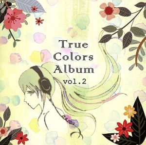 True Colors Album Vol.2