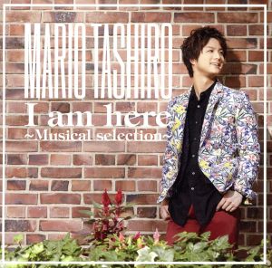 Mario Tashiro I am here ～Musical selection～