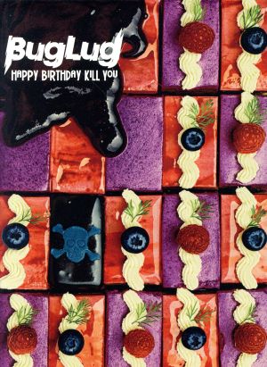 HAPPY BIRTHDAY KILL YOU(初回限定豪華盤)(2DVD付)