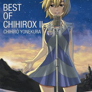 BEST OF CHIHIROX Ⅱ