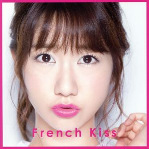 French Kiss(TYPE-A)(初回生産限定盤)(DVD付)