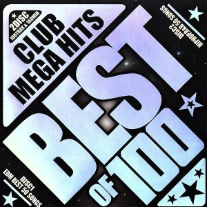 BEST OF 100 -CLUB MEGA HITS 2DISC&100TRAX-