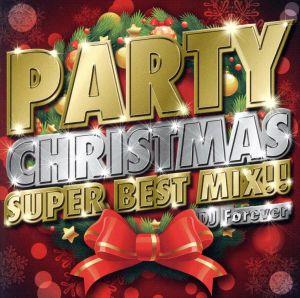 PARTY CHRISTMAS SUPER BEST MIX!!