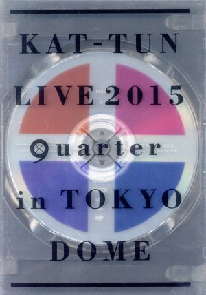 KAT-TUN LIVE 2015 “quarter