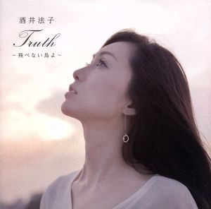 Truth～飛べない鳥よ～(DVD付)