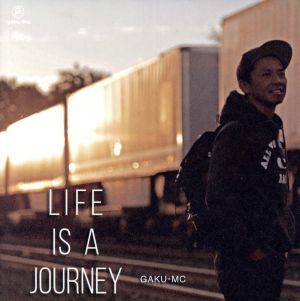 LIFE IS A JOURNEY