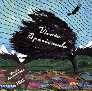 Viento Apasionado～南米の熱き風