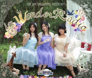 THE IDOLM@STER STATION!!! in WonderRadio(Blu-ray Disc付)