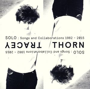 ソロ:ソングス・アンド・コラボレイションズ 1982-2015