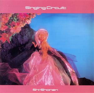 Singing Circuit(SHM-CD)