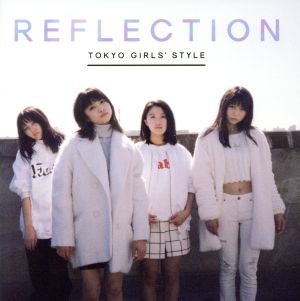 REFLECTION(初回生産限定盤)(DVD付)