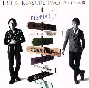 TRIP&TREASURE TWO(初回生産限定盤B)(DVD付)