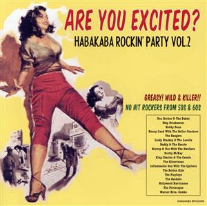 ARE YOU EXCITED？ ～HABAKABA ROCKIN' PARTY VOL.2～
