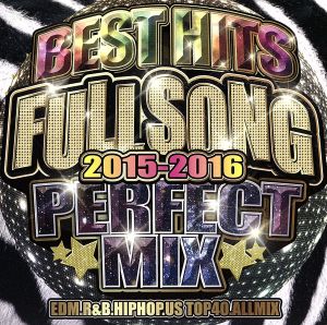 BEST HITS FULL SONG 2015-2016 -PERFECT MIX-