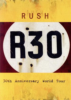 R30～ラッシュ30thワールド・ツアー(2DVD)