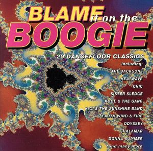 【輸入盤】Blame It on Boogie