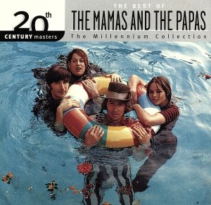 【輸入盤】20th Century Masters: The Best Of The Mamas & The Papas (Millennium Collection)