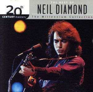 【輸入盤】20th Century Masters: The Best Of Neil Diamond (Millennium Collection)