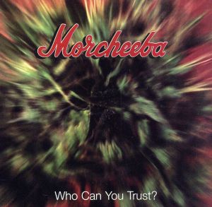 【輸入盤】Who Can You Trust