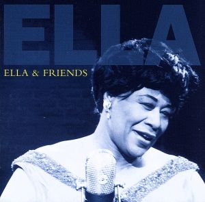 【輸入盤】Ella & Friends