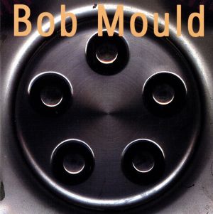 【輸入盤】Bob Mould