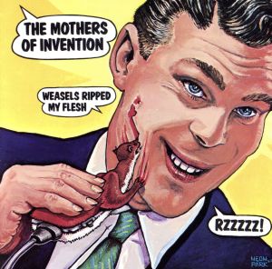 【輸入盤】Weasels Ripped My Flesh