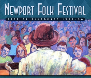【輸入盤】Newport Folk Festival Best Of Bluegrass 1959-66